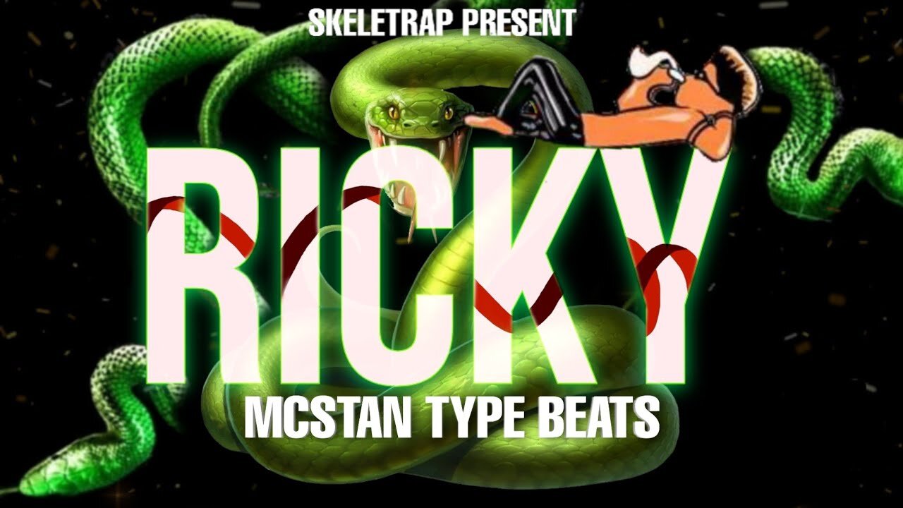 MCSTAN - RICKY TYPE BEATS 💚🐍 ( PROD BY SKELETRAP )