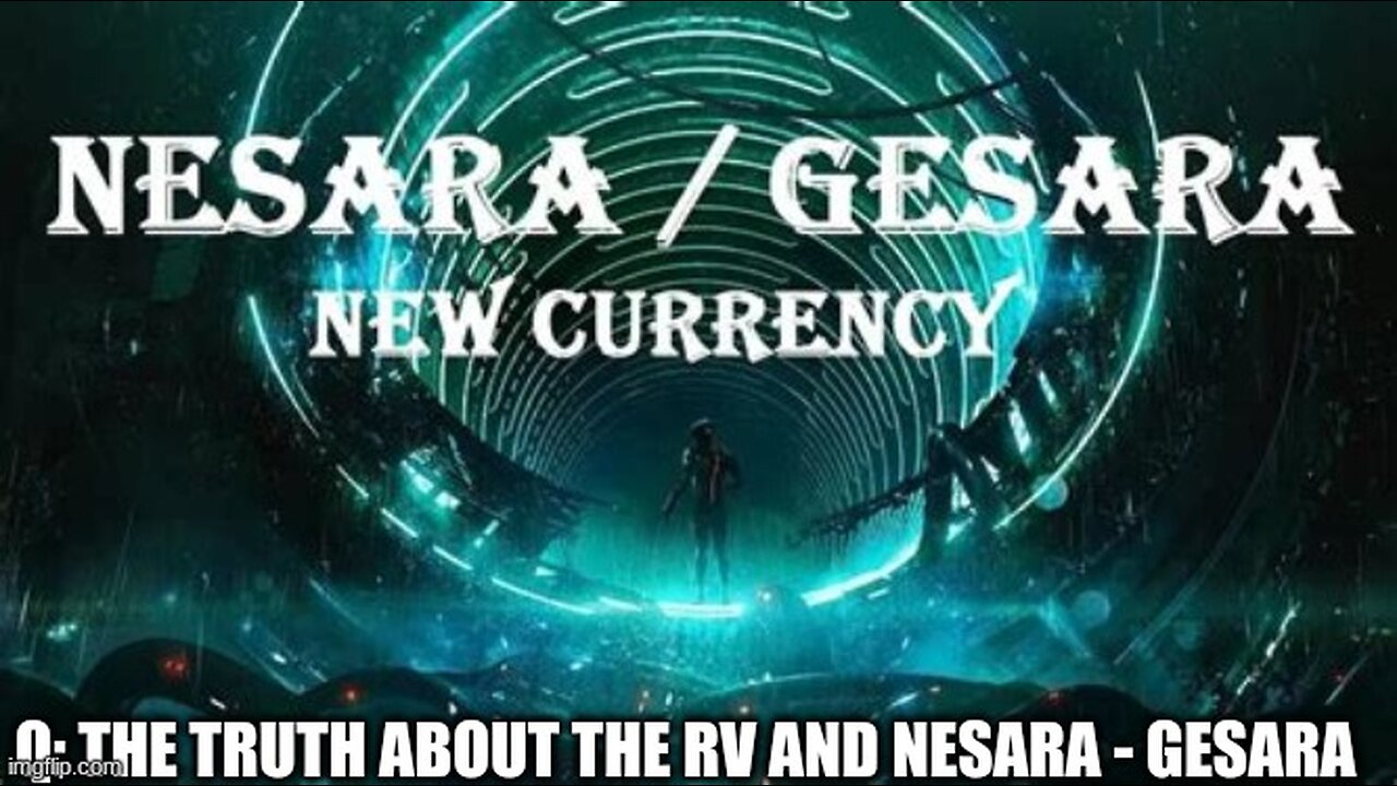 Q ~ The Truth about the RV and NESARA - GESARA