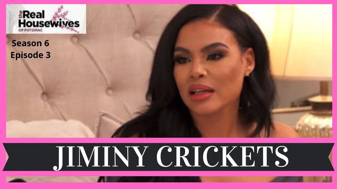 #RHOP Real Housewives Of Potomac Season 6 Episode 3 Jiminy Crickets