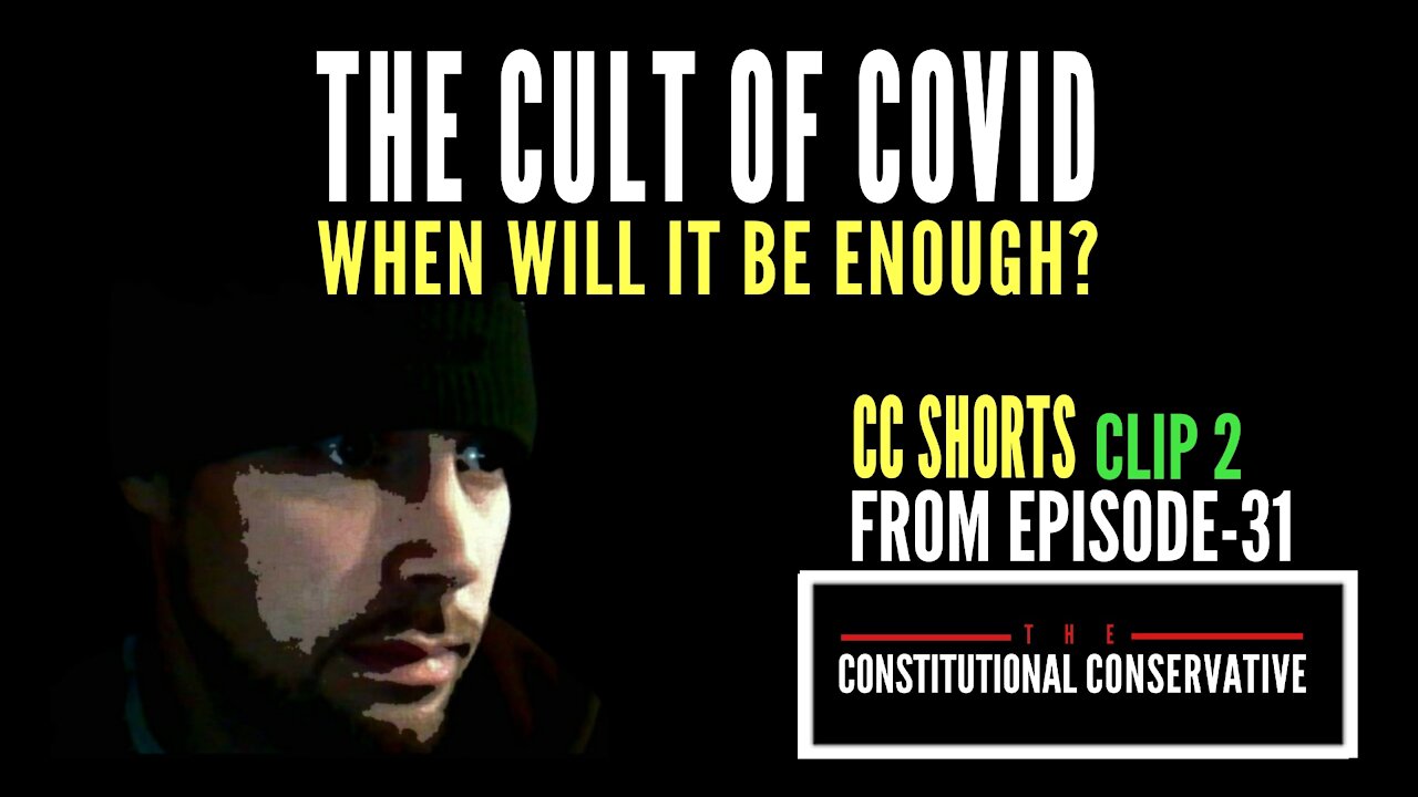 CC Short - The Cult of COVID