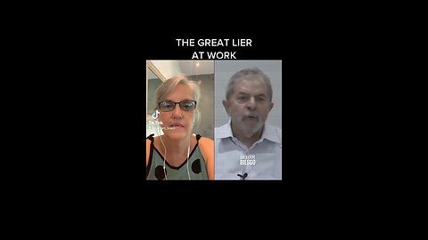 Lula brags about lying to the world