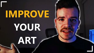 6 Raw Reasons Your Art Isn't Improving