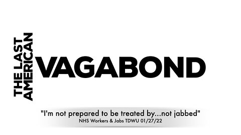 "I'm not prepared to be treated by anybody who is not jabbed." NHS Workers & Mandates