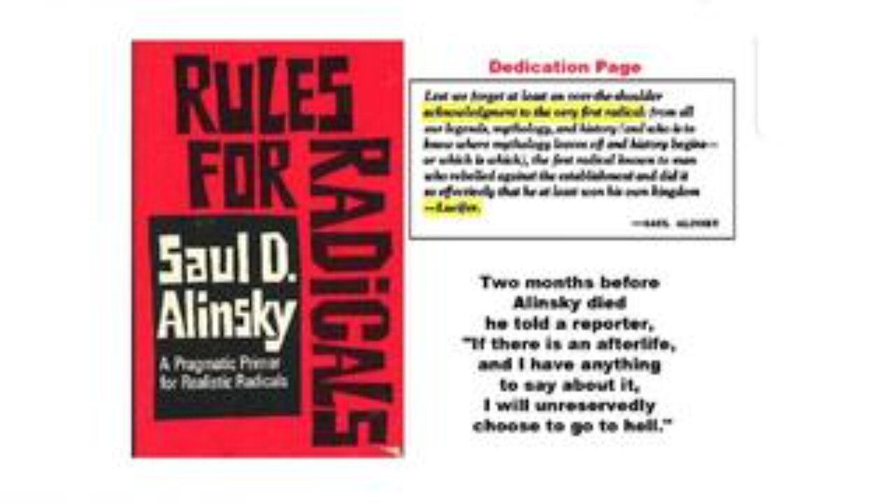 Saul Alinsky's 13 Rules For Radicals - As Dedicated To Lucifer