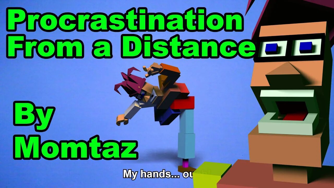 1 - Momtaz - Procrastination From A Distance