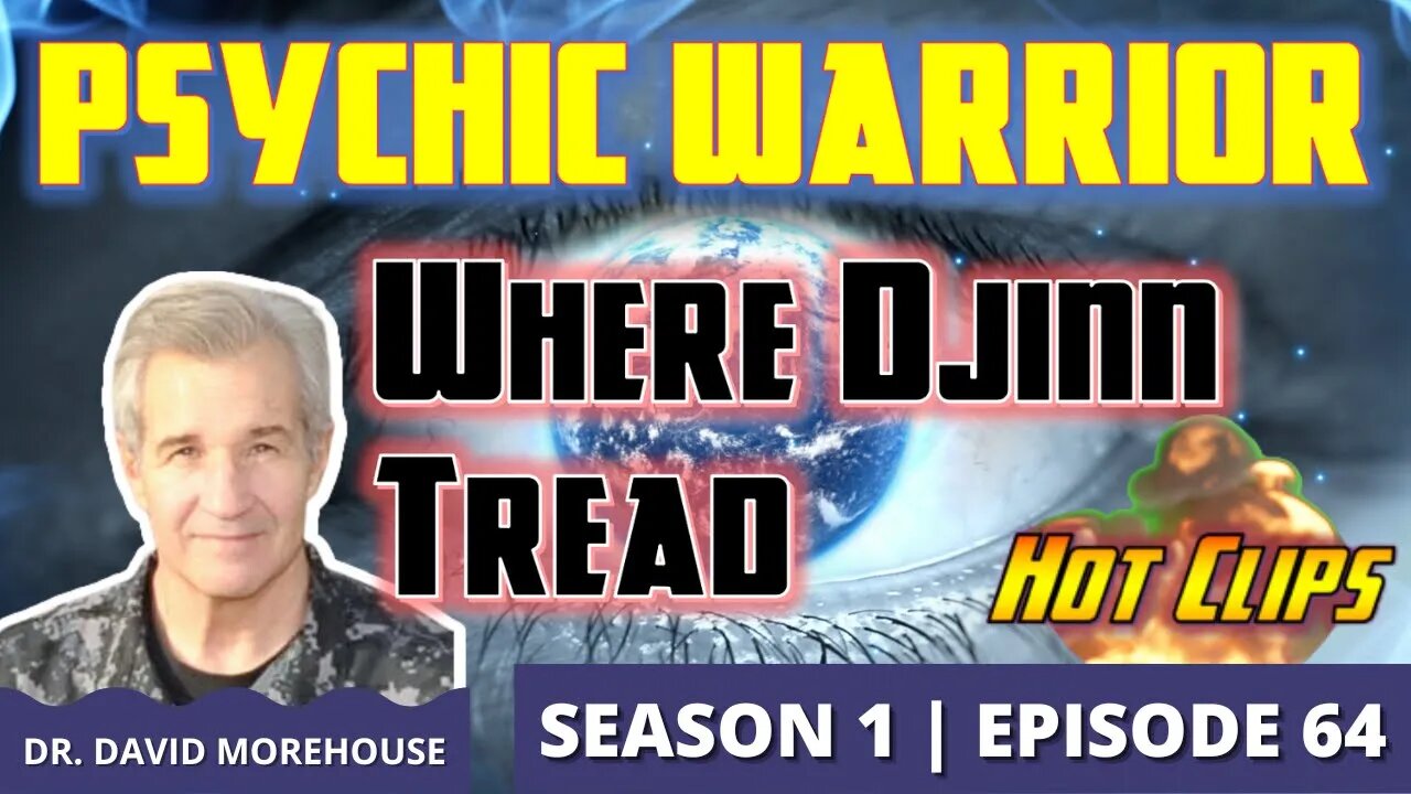 Psychic Warrior: Where Djinn Tread (Hot Clip)