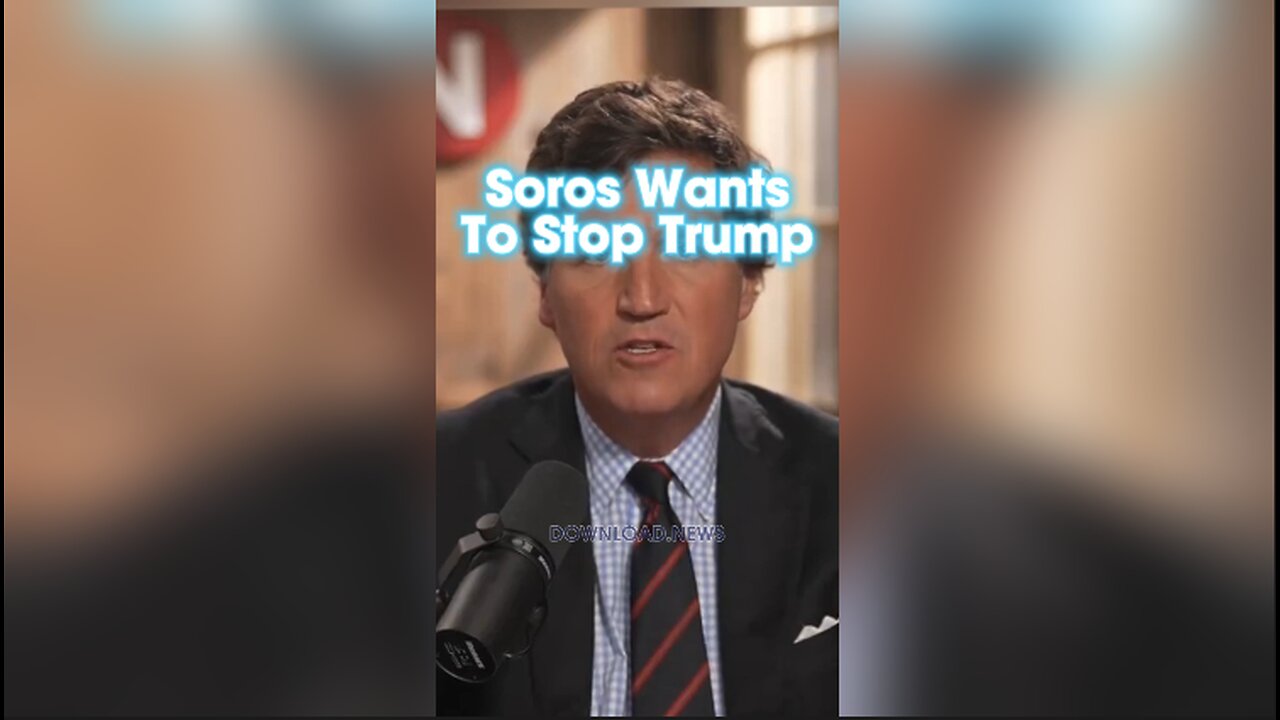 Tucker Carlson: Soros' Puppets Want To Stop Trump 2024 - 2/22/24