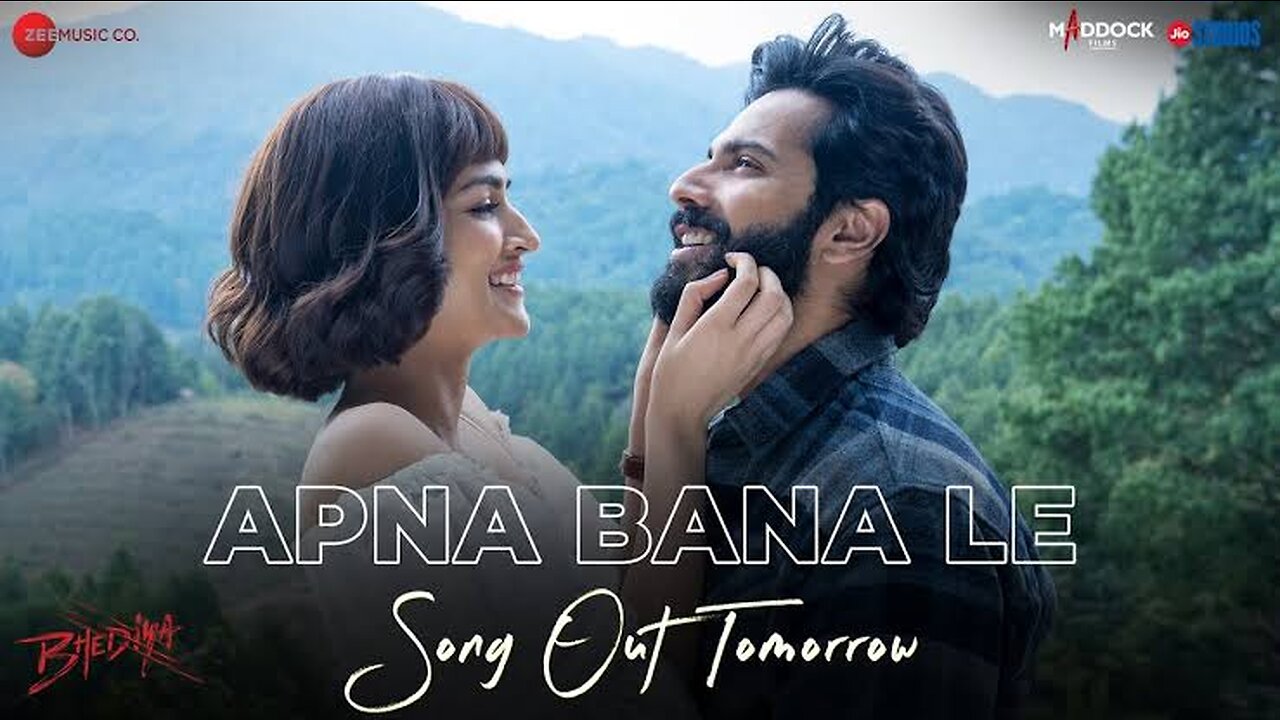Apna Bana Le | Bhediya (2022) | Varun Dhawan, Kriti Sanon | Arijit Singh