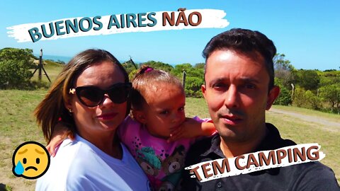 Passamos por Buenos Aires e Fomos para Mar del Plata | Camping El Faro