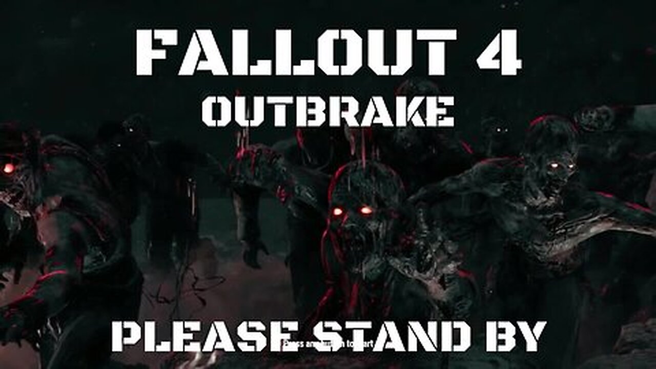 FALLOUT 4 FULLY MODDED: OUTBRAKE #01