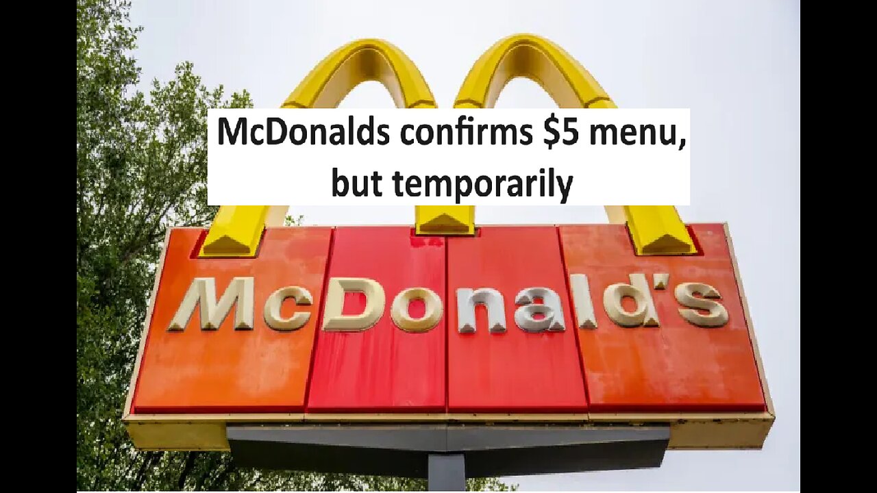McDonalds $5 Menu confirmed 1 month promo