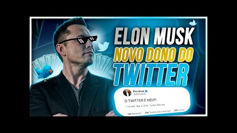 ELON MUSK NOVO DONO DO TWITTER | QUANTO CUSTOU A COMPRA E O QUE VAI ACONTECER COM O TWITTER?