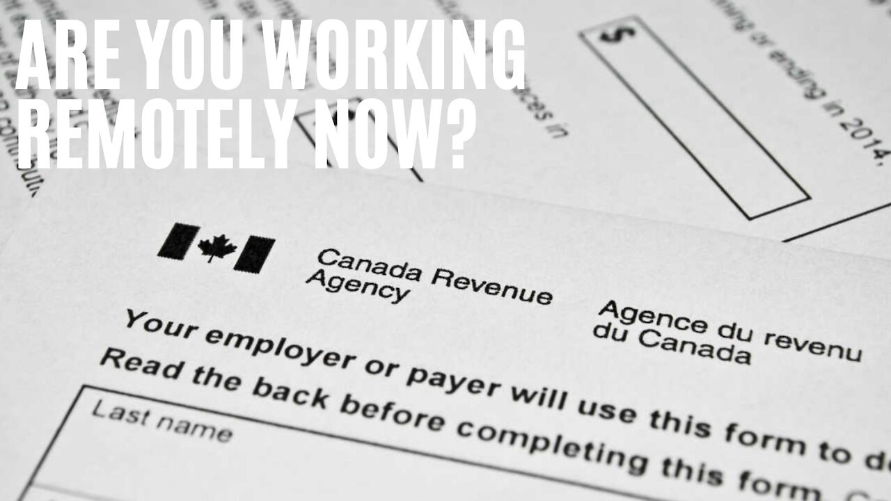 Canadians Could Get A Tax Break For Working From Home & That Means More Money Back