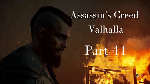 Assassin's Creed Valhalla Gameplay Walkthrough | Part 41 | No Commentary