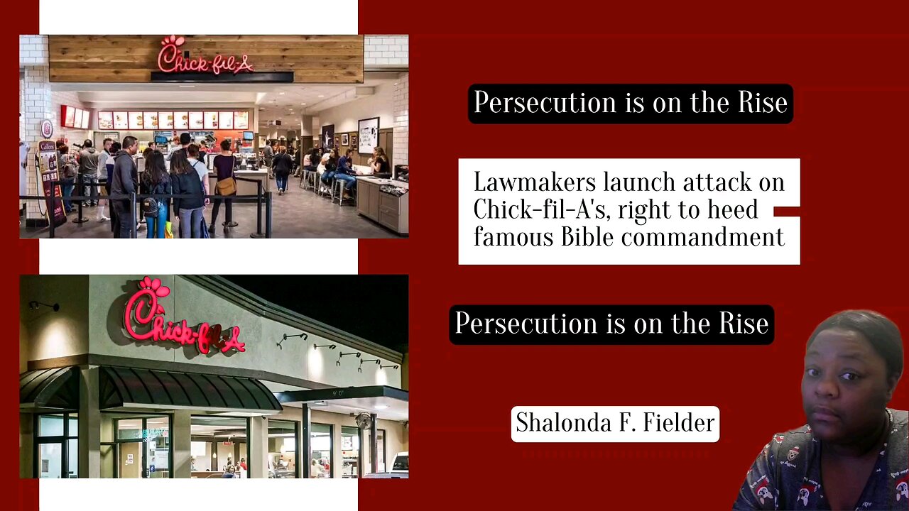 Lawmakers launch attack on Chick-fil-A's, right to heed famous Bible commandment