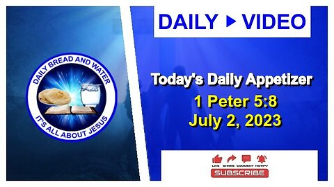 Today's Daily Appetizer (1 Peter 5:8)