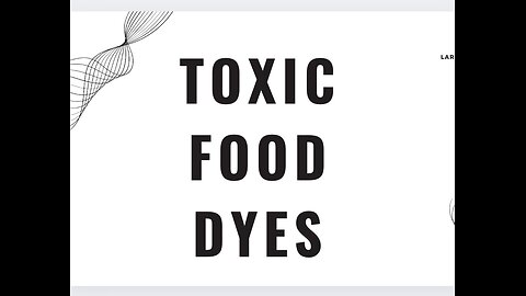 Toxic food dyes in our children food