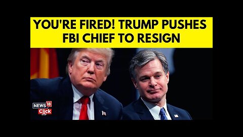 U.S. News | FBI Director Christopher Wray Resigns Amid Donald Trump's Pressure | FBI Director-N18G