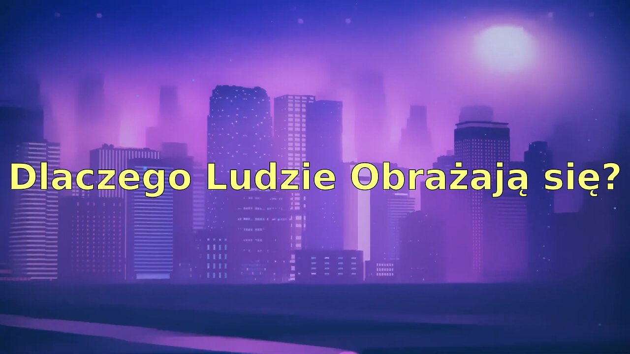 Dlaczego ludzie obrażają się?