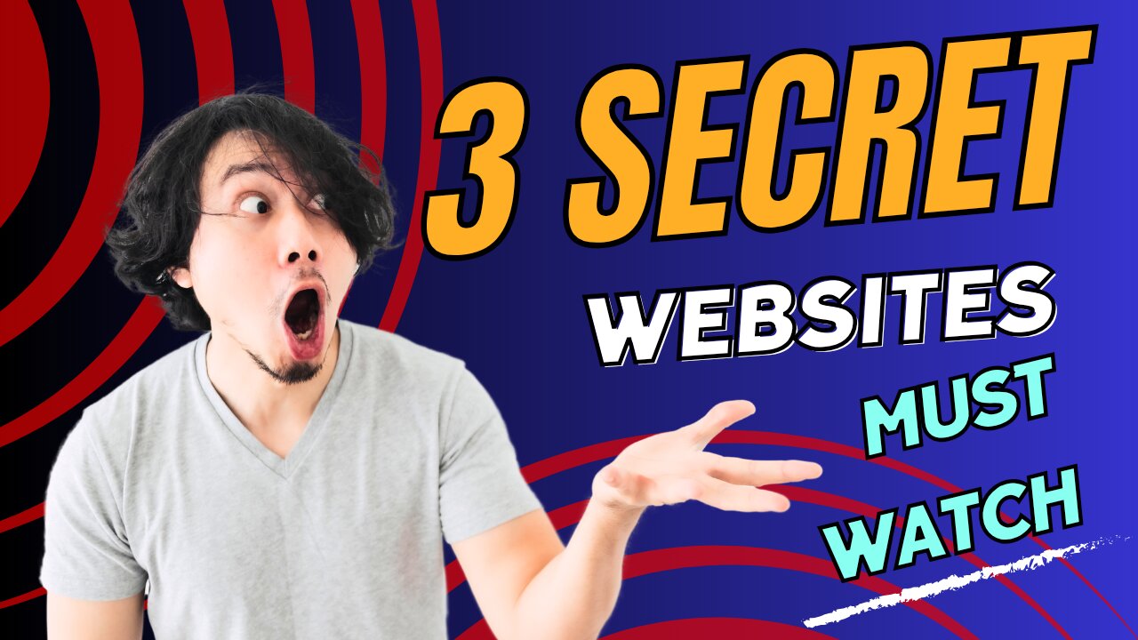 3 secret websites