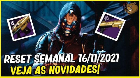 DESTINY 2 │ RESET SEMANAL 16/11/ 2021. CONFIRA AS NOVIDADES!