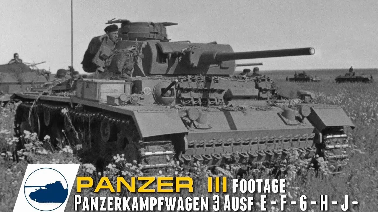 WW2 Panzer III Ausf E - F - G - H - J - Panzerkampfwagen 3 footage part 3. Re-edit.