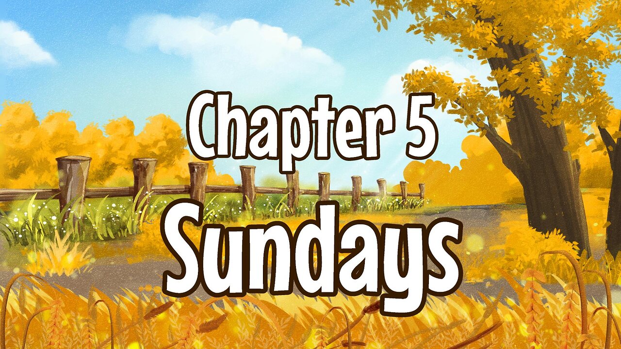 Little House IN The Big Woods Chapter 5 Sundays