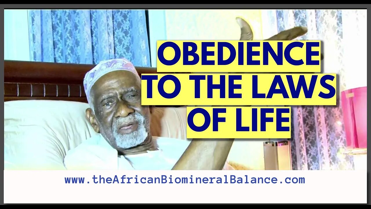 DR SEBI - OBEDIENCE TO THE LAWS OF LIFE