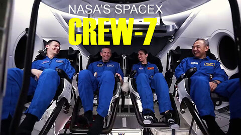 NASAs SpaceX Crew-7 Mission to the Space Station -Official Trailer-