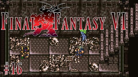 Final Fantasy VI: 16 - Magitek Factory