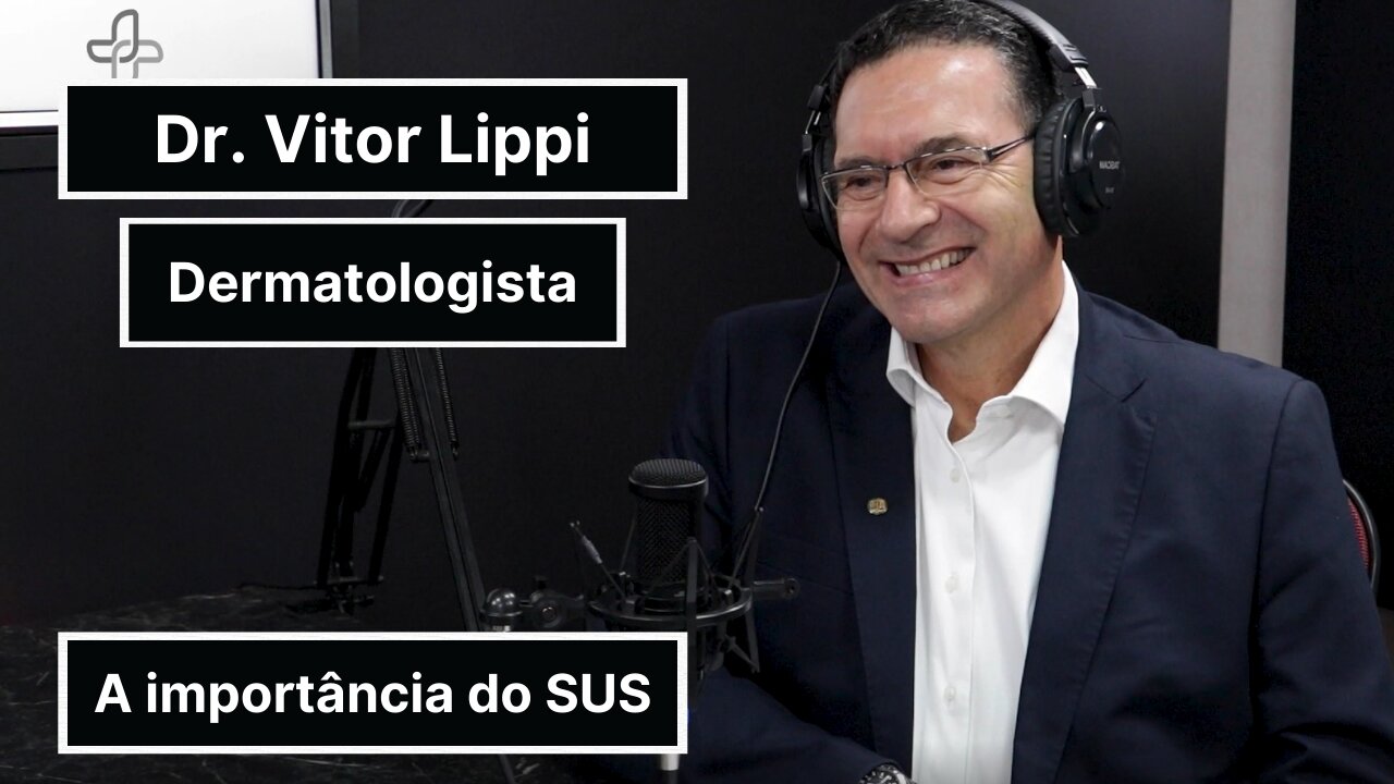 LíderMedCast #12 - Dr. Vitor Lippi