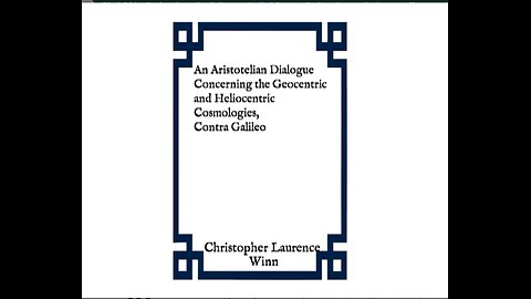 Heliocentric vs. Geocentric Cosmologies "Aristotelian Dialogue..."