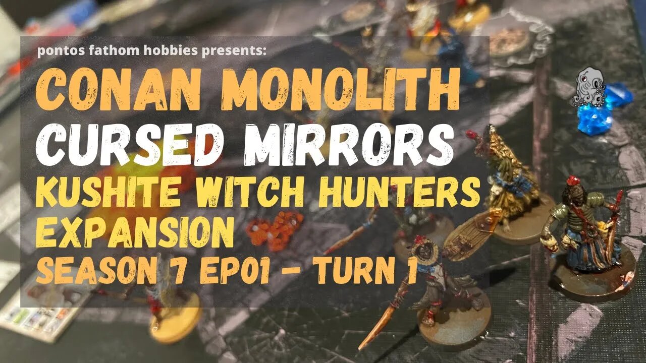 Conan Monolith - S7E1 - Season 7 Episode 1 - Kushite Witch Hunters vs Cursed Mirrors - Turn 1