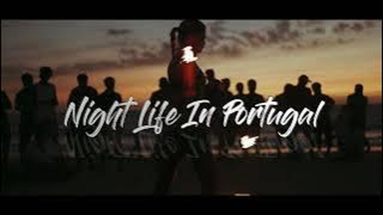 Portugal Night Life Biggest Attraction