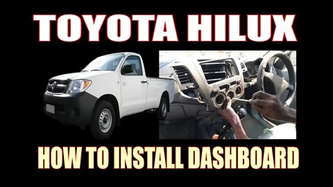 TOYOTA HILUX ( 2008 ) - HOW TO INSTALL DASHBOARD