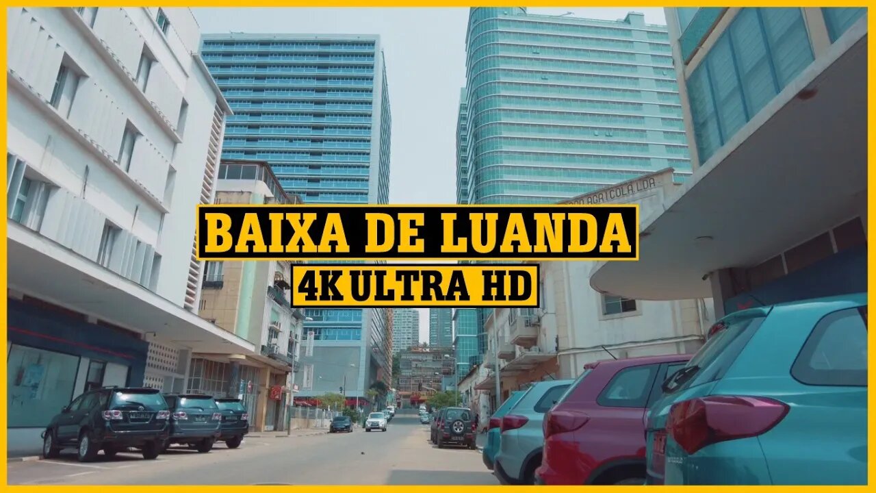 BAIXA DE LUANDA | ANGOLA-ÁFRICA [4K ULTRA HD]