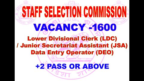 STAFF SELECTION COMMISSION (LDC) (JSA) (DEO)