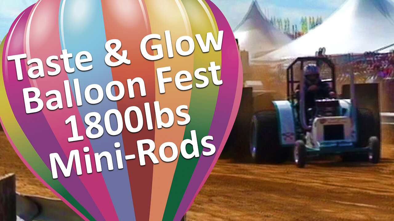Wausau Taste 'N Glow Balloon Fest-1800lbs Mini Rods