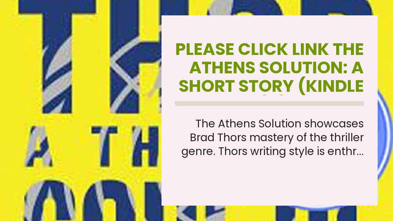 Please click link The Athens Solution: A Short Story (Kindle Single) (The Scot Harvath Series)