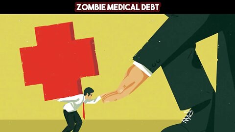 Zombie Medical Debt