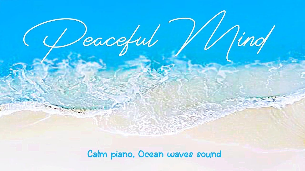 Relaxing Music with Ocean Waves: Beautiful Piano, Sleep Music, Stress Relief, Wave Sounds