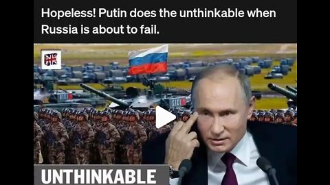 Putin does the unthinkable when Russia is about to fail