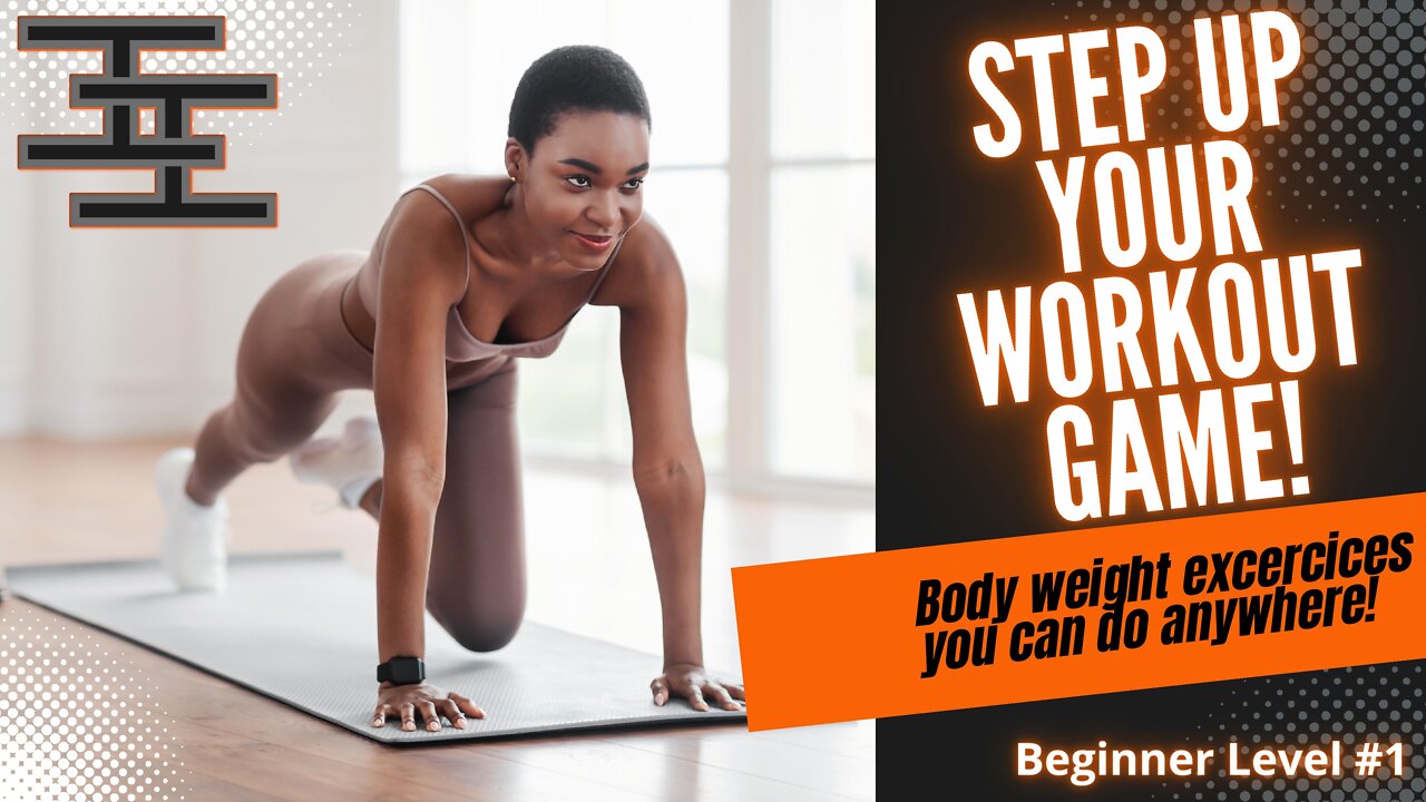 Step Up Your Workout Game - Beginner At Home Workout Level 1 - Video 5