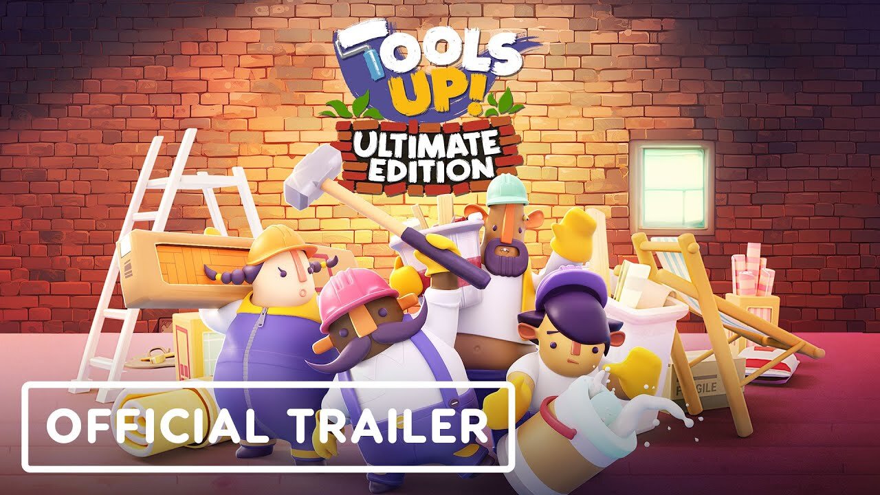 Tools Up! Ultimate Edition - Official Release Date Trailer