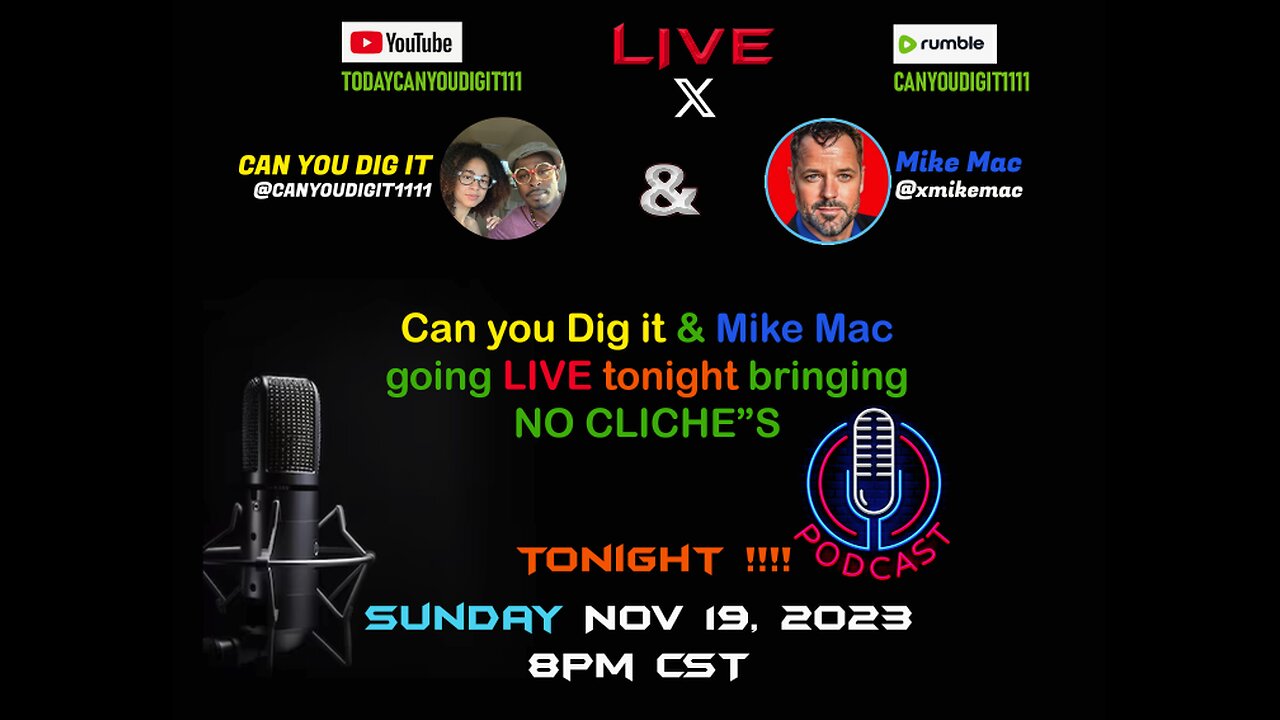 NO CLICHE'S with Can You Dig It and Mike Mac