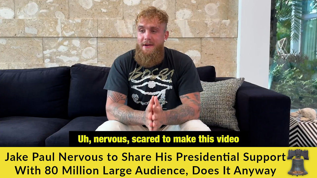 Jake Paul Nervous to Share His Presidential Support with 80 Million Large Audience, Does It Anyway