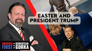 Easter and President Trump. Father Frank Pavone with Sebastian Gorka on AMERICA First