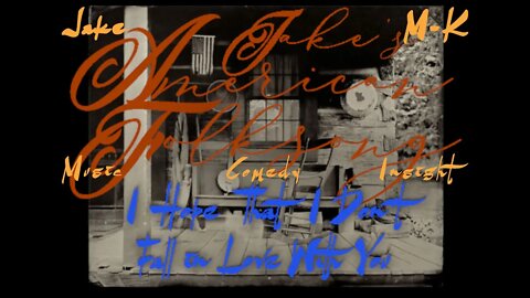 Jake's American Songbook: Tom Waits' I Hope That I Don't Fall in Love With You