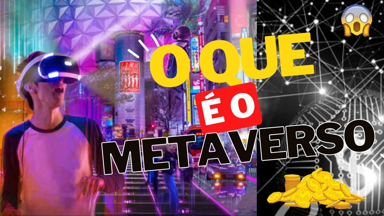 O que é o Metaverso Obtenha uma visão completa