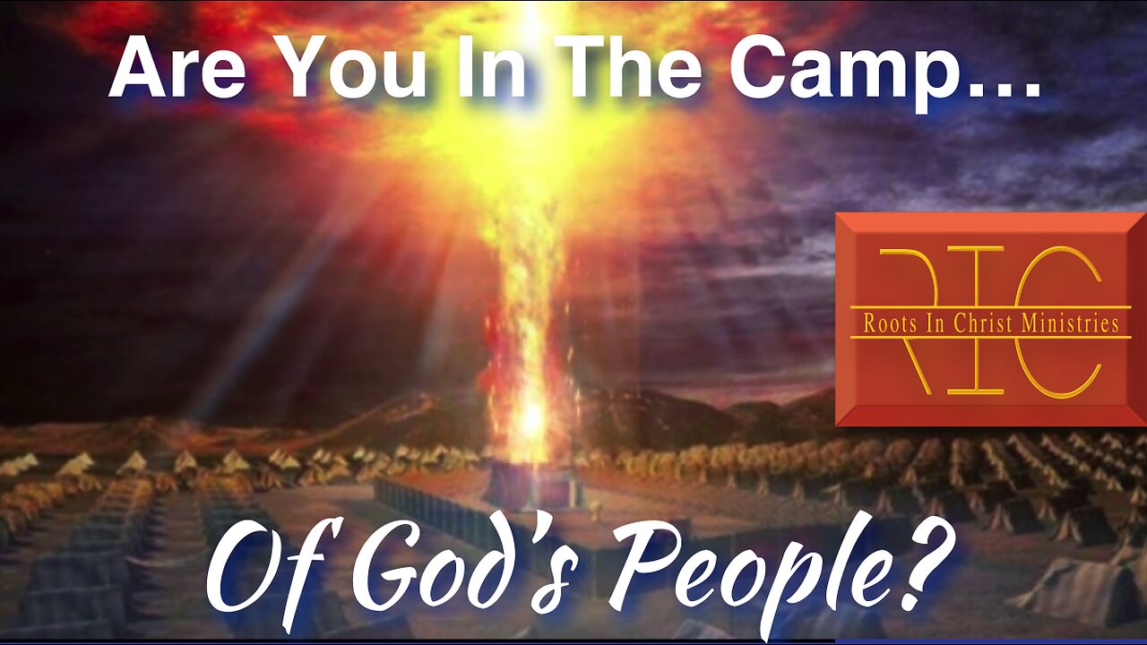 2405 (2/4/24) 05 - What God Has Revealed (Revelation 20:7-10); Being In The Camp Of God’s People